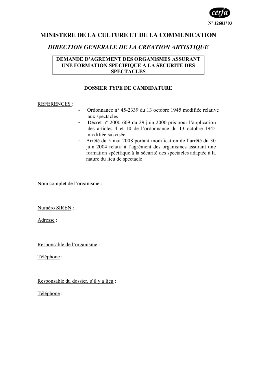 Page 1 du formulaire cerfa 12681 — Demande d'agrément des organismes assurant une formation spécifique à la sécurité