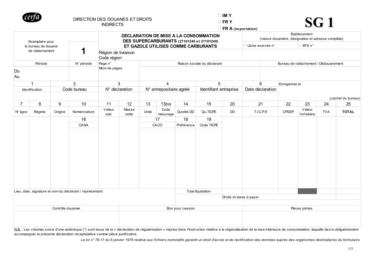Page 1 du formulaire cerfa 13450 — Formulaire SG1 de mise à la consommation des supercarburants (27101245 et 27101249) et du gazole utilisés comm