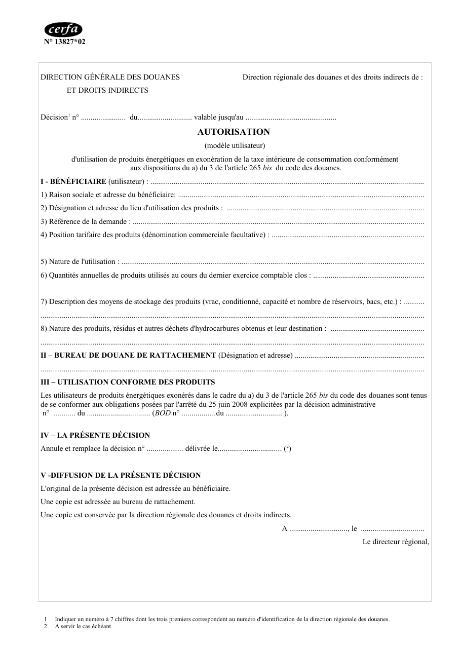 Page 1 du formulaire cerfa 13827 — Autorisation d'utilisation de produits énergétiques en exonération de la taxe intérieure de consommation