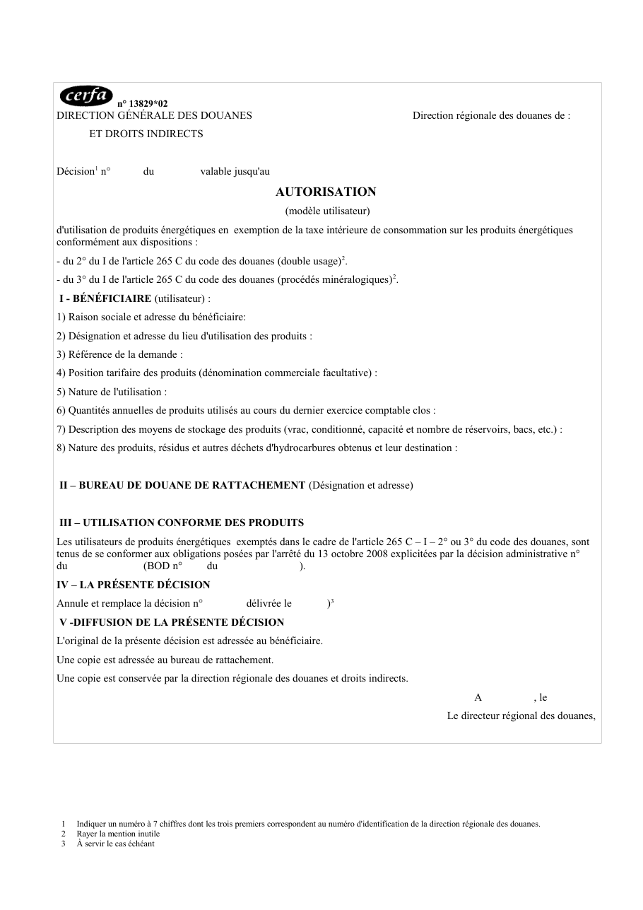 Page 1 du formulaire cerfa 13829 — Autorisation (modèle utilisateur) d'utilisation de produits énergétiques en exemption