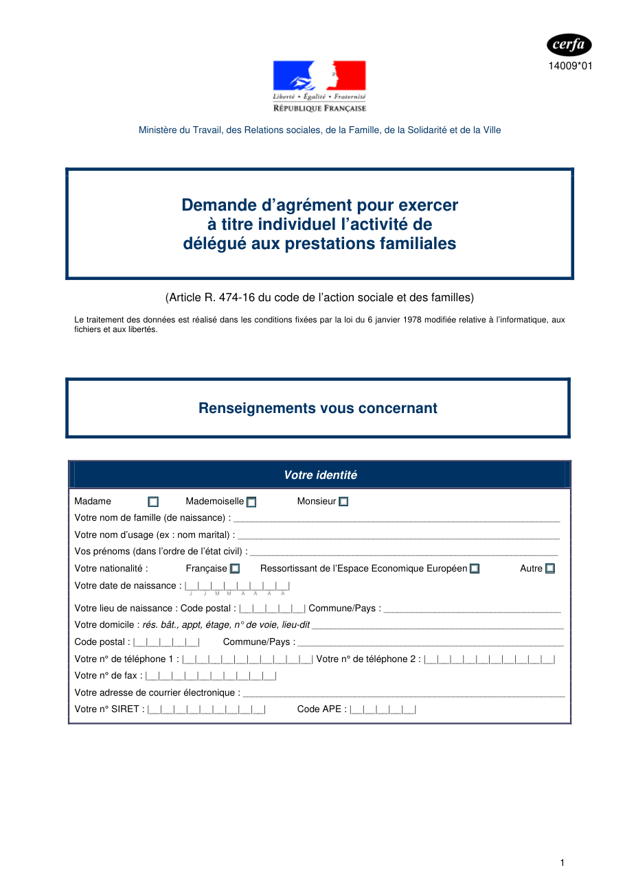 Page 1 du formulaire cerfa 14009 — Demande d'agrément pour exercer à titre individuel l'activité de délégué aux prestations familiales