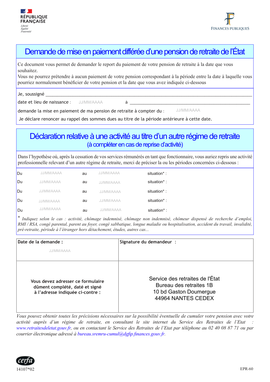 Page 1 du formulaire cerfa 14107 — Demande de mise en paiement différée d'une pension de retraite de l'État — déclaration relative à une activité