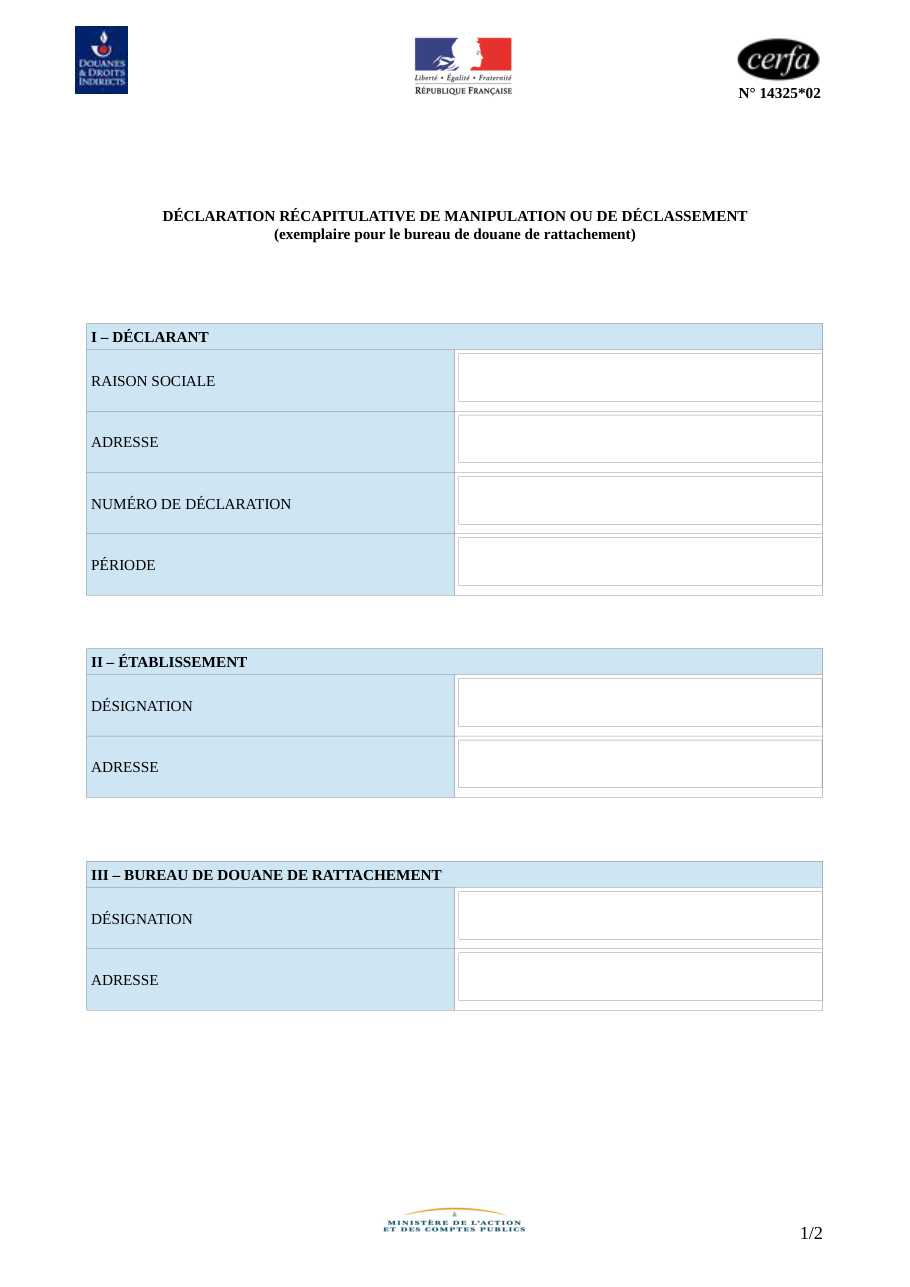 Page 1 du formulaire cerfa 14325 — Déclaration récapitulative de manipulation ou de déclassement en douane
