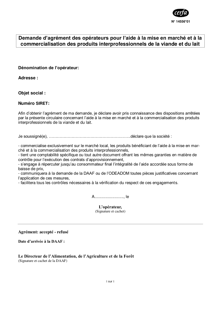 Page 1 du formulaire cerfa 14556 — Demande d’agrément des opérateurs pour l’aide à la mise en marché et à la commercialisation des produits inter