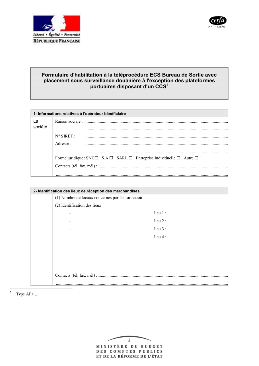 Page 1 du formulaire cerfa 14726 — Formulaire d'habilitation à la téléprocédure ECS Bureau de Sortie avec placement sous surveillance douanière