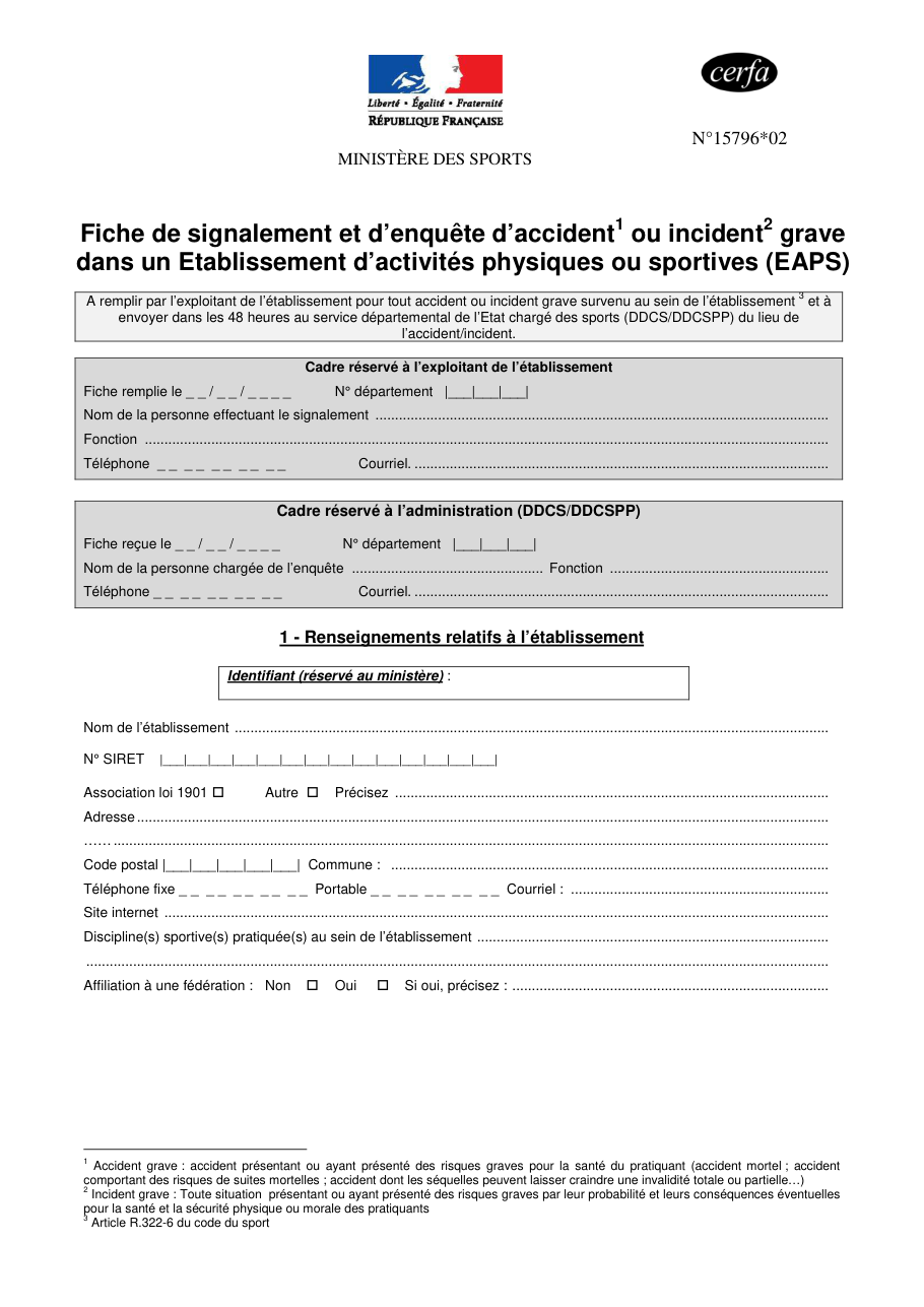 Page 1 du formulaire cerfa 15796 — Fiche de signalement et d'enquête d'accident ou incident dans un Etablissement d'activités physiques