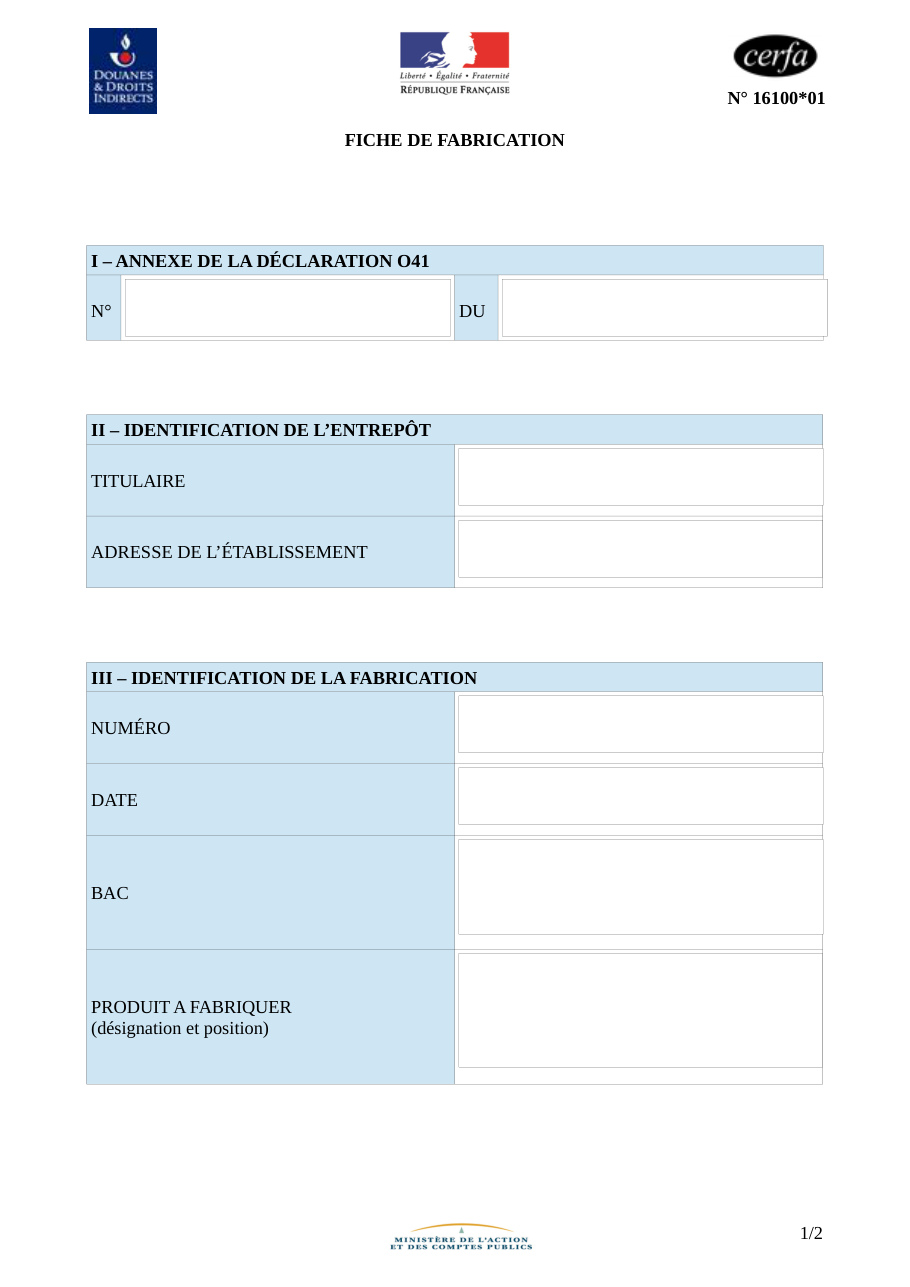 Page 1 du formulaire cerfa 16100 — Fiche de fabrication annexée à la déclaration O41