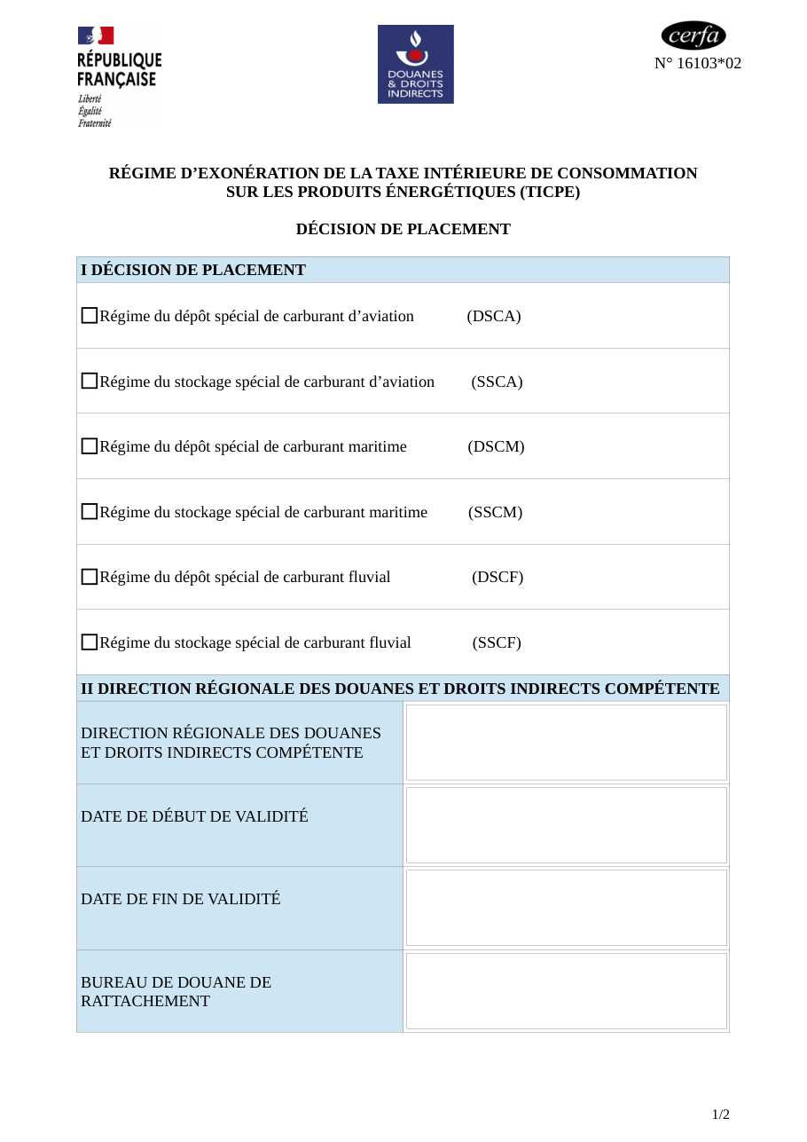 Page 1 du formulaire cerfa 16103 — Régime d'exonération de la taxe intérieure de consommation sur les produits énergétiques