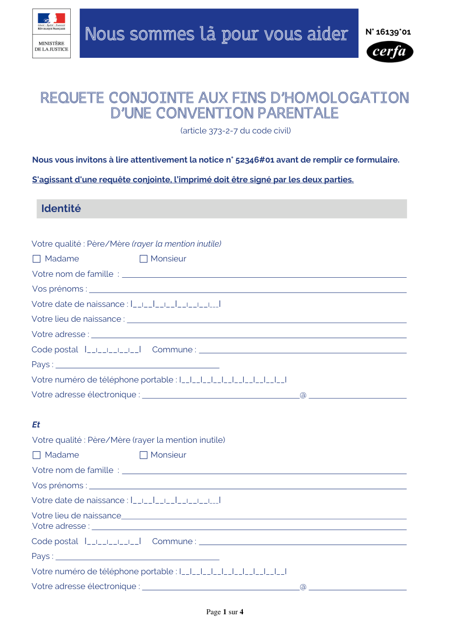 Page 1 du formulaire cerfa 16139 — Requête conjointe en homologation d'une convention fixant les modalités d'exercice de l'autorité parentale
