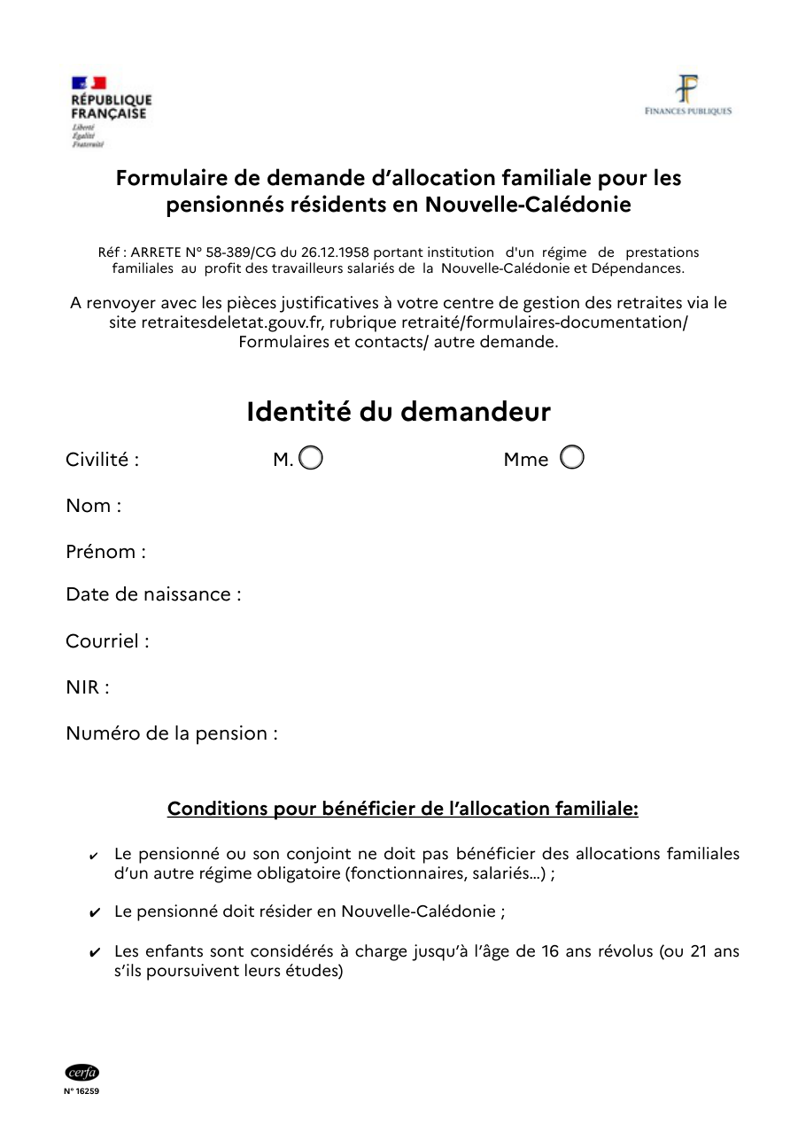 Page 1 du formulaire cerfa 16259 — Formulaire de demande d'allocation familiale pour les pensionnés résidents en Nouvelle-Calédonie