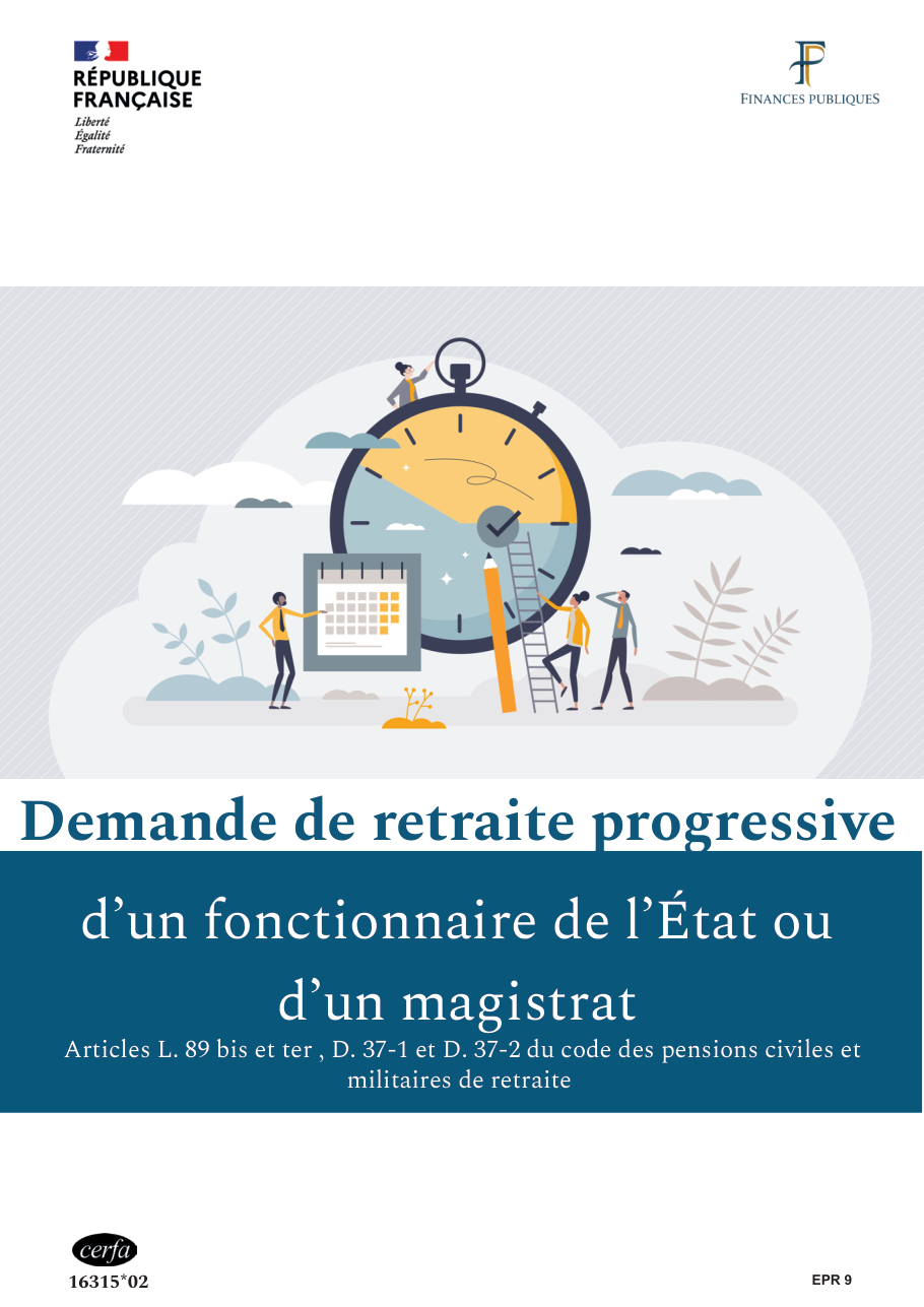 Page 1 du formulaire cerfa 16315 — Demande de retraite progressive d’un fonctionnaire de l’État ou d’un magistrat