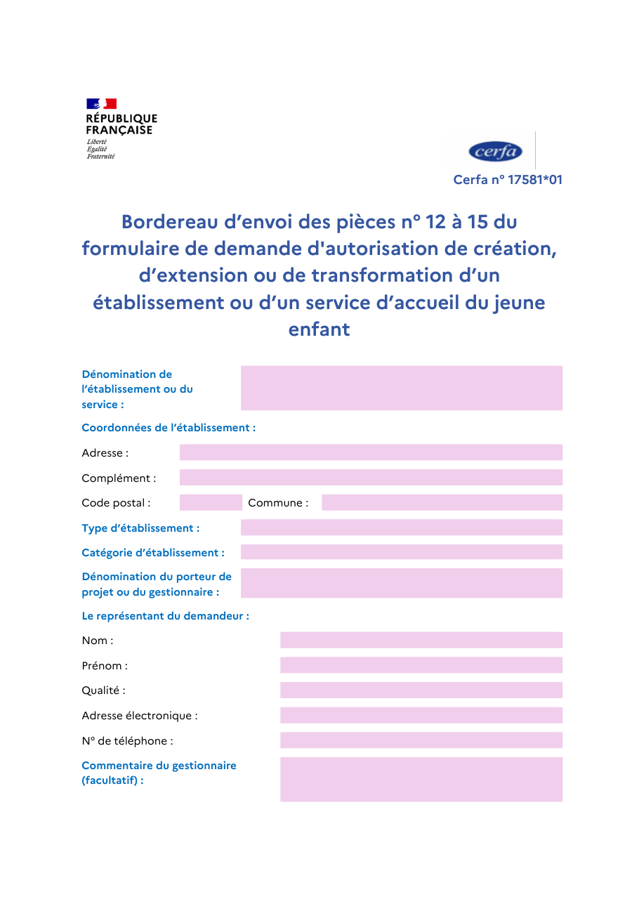Page 1 du formulaire cerfa 17581 — Bordereau d'envoi des pièces n° 12 à 15 – Demande d'autorisation de création, d'extension