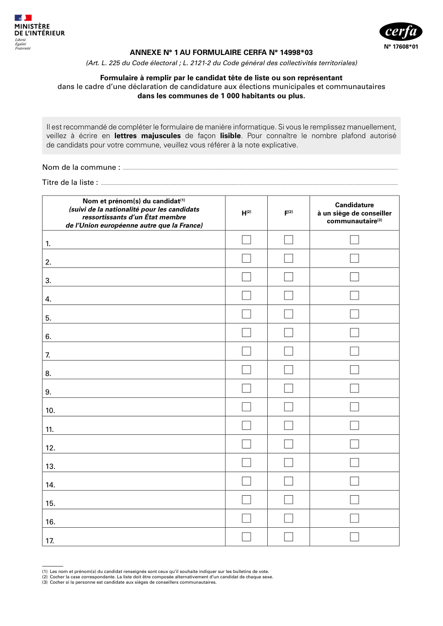 Page 1 du formulaire cerfa 17608 — Annexe n° 1 au formulaire Cerfa n° 14998*03 — déclaration de candidature aux élections municipales et communautaires dans les communes de 1 000 habitants ou plus