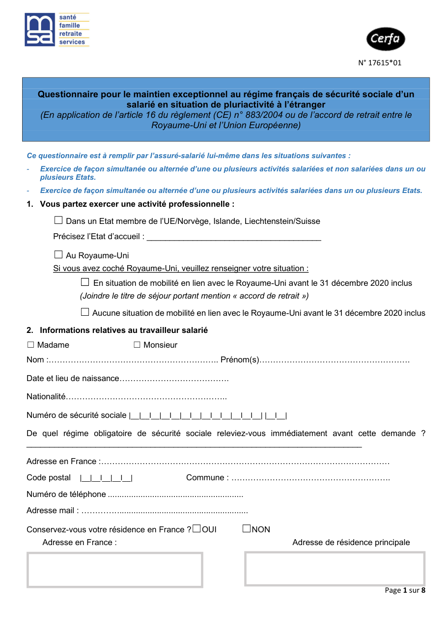 Page 1 du formulaire cerfa 17615 — Questionnaire pour le maintien exceptionnel au régime français de sécurité sociale d'un salarié en situation de pluriactivité à l'étranger