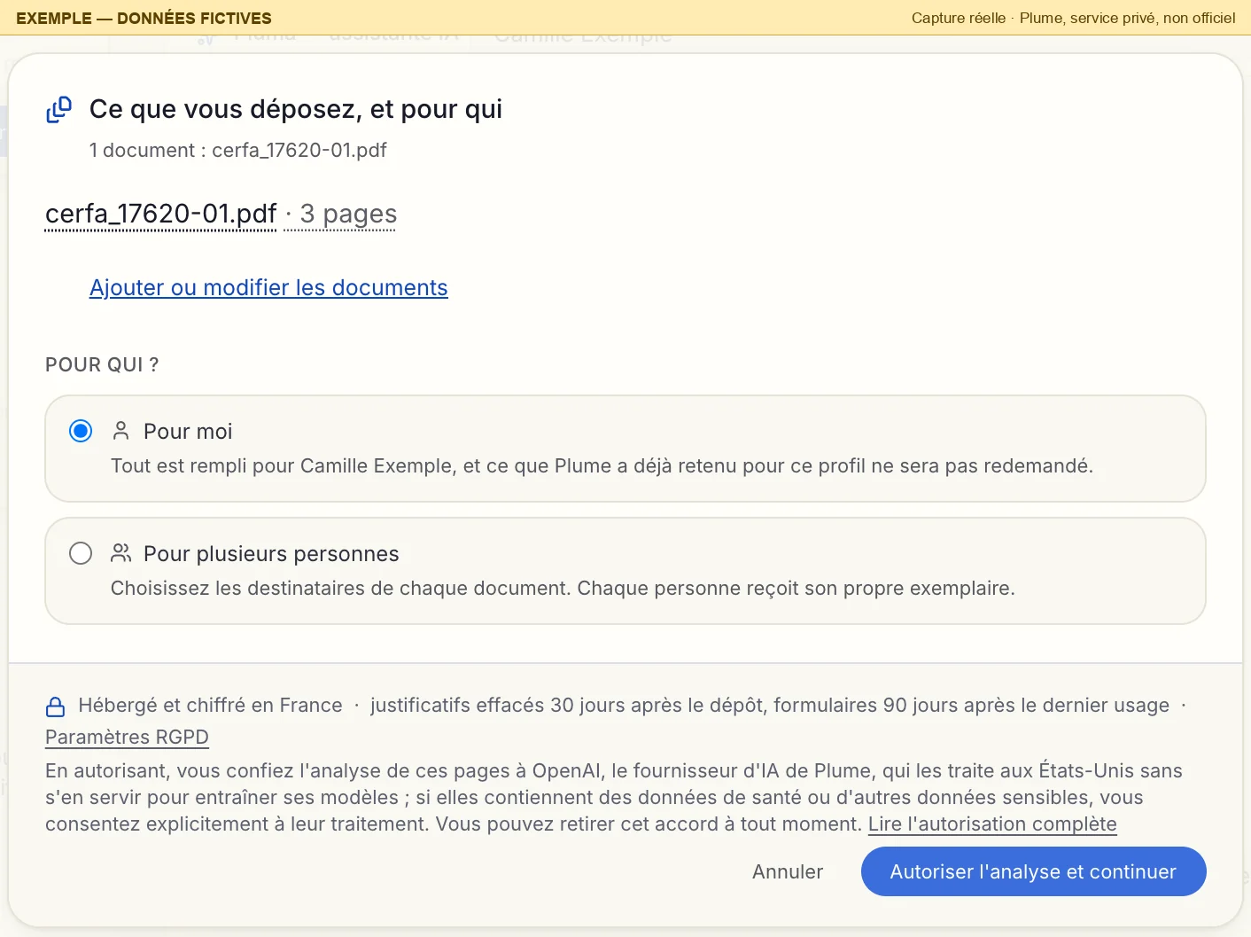 Fenêtre « Ce que vous déposez, et pour qui » : cerfa_17620-01.pdf, 3 pages ; « Pour moi » est choisi plutôt que « Pour plusieurs personnes ». En bas, l'accord : les pages sont confiées à OpenAI, le fournisseur d'IA de Plume, qui les traite aux États-Unis sans s'en servir pour entraîner ses modèles ; boutons « Annuler » et « Autoriser l'analyse et continuer ».
