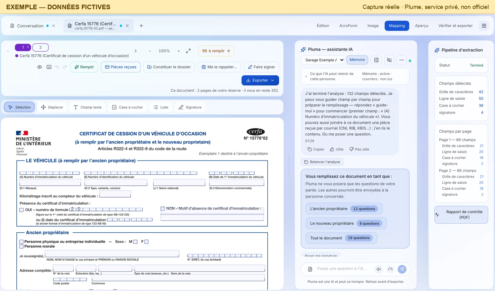 L'éditeur de Plume en vue « Mapping » : à gauche la page 1 du certificat de cession 15776 dont les champs sont encadrés en bleu ; au centre, Pluma annonce « J'ai terminé l'analyse : 132 champs détectés » et propose de guider champ par champ, puis une carte demande « Vous remplissez ce document en tant que : l'ancien propriétaire (12 questions), le nouveau propriétaire (8 questions), tout le document (19 questions) » ; à droite, le « Pipeline d'extraction » : 42 grilles de caractères, 50 lignes de saisie, 36 cases à cocher, 4 signatures, et 66 champs par page.